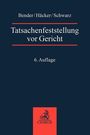 Robert Häcker: Tatsachenfeststellung vor Gericht, Buch