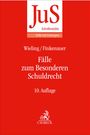 Hans Josef Wieling: Fälle zum Besonderen Schuldrecht, Buch