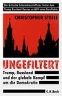 Christopher Steele: Ungefiltert, Buch