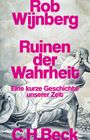 Rob Wijnberg: Ruinen der Wahrheit, Buch