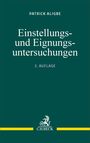 Text: "PATRICK ALIGBE", "Einstellungs- und Eignungsuntersuchungen", "3. Auflage", "C.H. BECK". Grünes Cover. Logo unten.