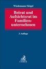 Andreas Wiedemann: Beirat und Aufsichtsrat im Familienunternehmen, Buch