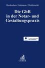 Die GbR in der Notar- und Gestaltungspraxis, Buch