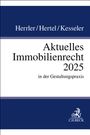 Sebastian Herrler: Aktuelles Immobilienrecht 2025, Buch