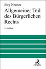 Jörg Neuner: Allgemeiner Teil des Bürgerlichen Rechts, Buch