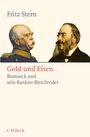 „Gold und Eisen: Bismarck und sein Bankier Bleichröder“ von Fritz Stern, zwei Porträts von älteren Männern.