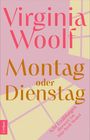 Virginia Woolf: Montag oder Dienstag, Buch