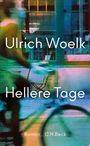Ulrich Woelk: Hellere Tage, Buch