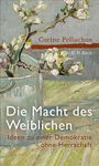 Corine Pelluchon: Die Macht des Weiblichen, Buch