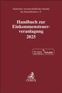 : Handbuch zur Einkommensteuerveranlagung 2025. ESt 2025, Buch,Div.