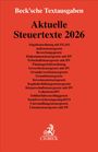 „Beck’sche Textausgaben: Aktuelle Steuertexte 2026.“ Liste von Steuergesetzen. Unten ein Logo mit B und einem Greif.