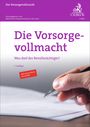 "Die Vorsorgevollmacht", "Was darf der Bevollmächtigte?", "Mit neuem Recht ab 1.1.2026". Eine Hand schreibt mit Stift.