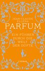 JEAN-CLAUDE ELLENA, PARFUM, EIN FÜHRER DURCH DIE WELT DER DÜFTE, C.H.Beck; Ornamente auf orangem Hintergrund.