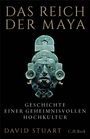 David Stuart: Das Reich der Maya, Buch
