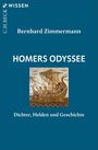 Titel: "Homers Odyssee". Autor: Bernhard Zimmermann. Thema: Dichter, Helden und Geschichte. Bild: Antikes Schiff.