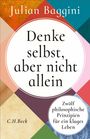 Julian Baggini: Denke selbst, aber nicht allein, Buch