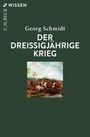 Text: Georg Schmidt, Der Dreißigjährige Krieg. Unten Gemälde mit Kriegerszene, Reiter in Bewegung in einer Landschaft.