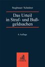 Der Text "Stegbauer/Schnürer, Das Urteil in Straf- und Bußgeldsachen, 6. Auflage" erscheint auf einem dunklen Hintergrund. Unten ist ein orangener Block mit einem Logo und "C.H. BECK".