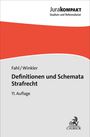 "Definitionen und Schemata Strafrecht, 11. Auflage," Autoren Fahl/Winkler, Jurakompakt, C.H. Beck Logo unten.