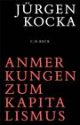 Schwarzer Hintergrund, weißer Text: "Jürgen Kocka", "C.H. Beck". Roter Text: "Anmerkungen zum Kapitalismus".
