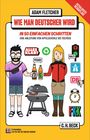 "Wie man Deutscher wird - in 50 einfachen Schritten" zeigt cartoonhafte Personen mit deutschen Klischee-Elementen.