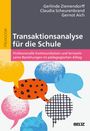 Gerlinde Ziemendorff: Transaktionsanalyse für die Schule, Buch