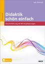 Lars Schmoll: Didaktik schön einfach, Buch,Div.