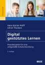 Hans-Günter Rolff: Digital gestütztes Lernen, Buch
