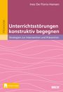 Inez De Florio-Hansen: Unterrichtsstörungen konstruktiv begegnen, Buch,Div.