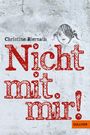 Christine Biernath: Nicht mit mir!, Buch