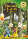 Ingo Siegner: Eliot und Isabella im Finsterwald, Buch