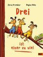 Der Text lautet: "Zoran Drvenkar Regina Kehn Drei ist einer zu viel." Drei Hunde sitzen auf einem Ast.