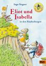 Ingo Siegner: Eliot und Isabella in den Räuberbergen, Buch