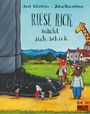 Julia Donaldson: Riese Rick macht sich schick, Buch