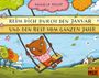 "Reim dich durch den Januar und den Rest vom ganzen Jahr" steht auf einem Schild. Ein fröhlicher Bär schaukelt.