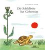 Elizabeth Shaw: Die Schildkröte hat Geburtstag, Buch