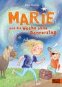 Elke Michel: Marie und die Woche ohne Donnerstag, Buch