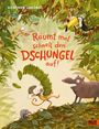 Titel: "Räumt mal schnell den Dschungel auf!" Illustration mit Tieren und Blättern im Dschungelstil.