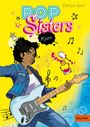 „POP Sisters“ oben, „Kiana“ in der Mitte, Frau mit E-Gitarre, gelber Hintergrund, Musiknoten, Nagellack, Sterne.