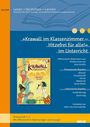 "Krawall im Klassenzimmer – Hitzefrei für alle!« im Unterricht: Material für Klasse 4-5, thematische und literarische Aspekte."