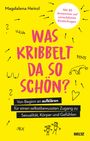 Magdalena Heinzl: Was kribbelt da so schön?, Buch