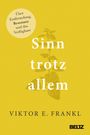 Viktor E. Frankl: Sinn trotz allem, Buch