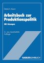 Dietrich Adam: Arbeitsbuch zur Produktionspolitik, Buch