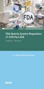 Arne Briest: FDA Quality System Regulation, Buch