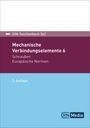 : Mechanische Verbindungselemente 6, Buch