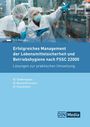 Grit Reimann: Erfolgreiches Management der Lebensmittelsicherheit und Betriebshygiene nach FSSC 22000, Buch