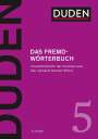 : Duden 05 - Das Fremdwörterbuch, Buch