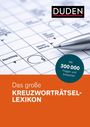 : Duden – Das große Kreuzworträtsel-Lexikon, Buch