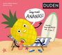 Andrea Weller-Essers: Sag mal Ananas! ... Deine Hose ist nass!, Buch
