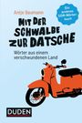 Antje Baumann: Mit der Schwalbe zur Datsche, Buch